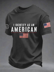Men's I Identify As An American Casual Patriot Tee