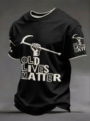 Men's 'old lives matter' T-shirts