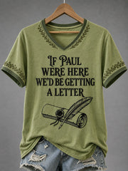 Women's If Paul Were Here We'd Be Getting A Letter Short-sleeved T-shirt