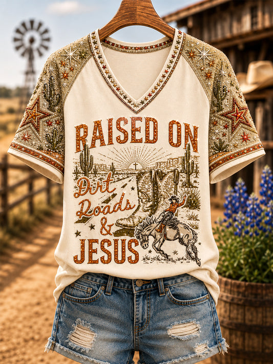 Women's Retro Western Raised On Dirt Roads And Jesus Print Casual V-Neck Tee