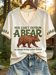Women's Funny You Can't Outrun A Bear So Always Bring A Slow Friend Print short-sleeved T-shirt