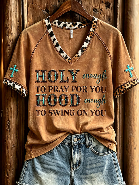 Women's Holy Enough to Pray for You Hood Enough to Swing on You Western Print short-sleeved T-shirt