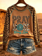 Women's Pray More Worry Less Western Faith Print Raglan Sleeve Sweatshirt