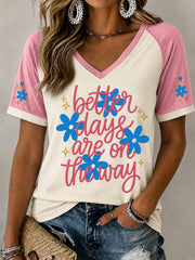 Women's Better Days Are On The Way Print Casual V-Neck Tee