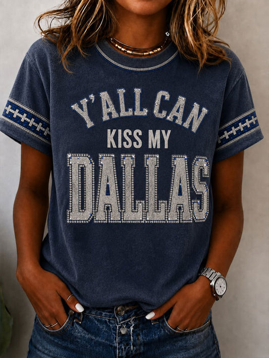 Women's Y'all Can Kiss My Dallas Short-sleeved T-shirt