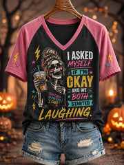 Women's I Asked Myself If I'm Okay And We Both Started Laughing Print Casual V-Neck Tee