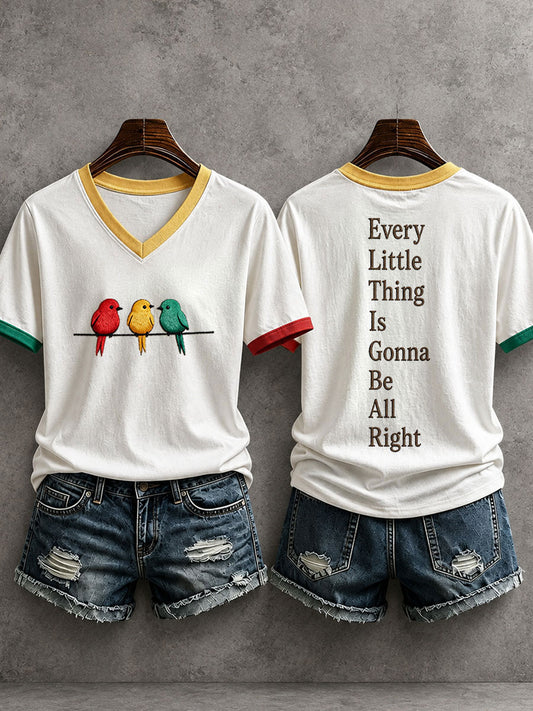 Women's Every Little Thing Is Gonna Be All Right T-shirt