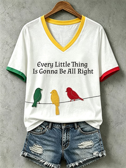 Women's Every Little Thing Is Gonna Be All Right T-shirt