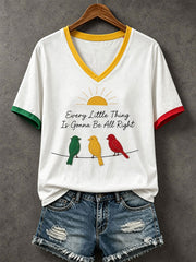 Women's Every Little Thing Is Gonna Be All Right T-Shirt