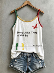 Women's Every Little Thing Is Gonna Be All Right Tank Top