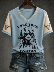 Women's I Beg Your Parton Printed V-neck T-shirt